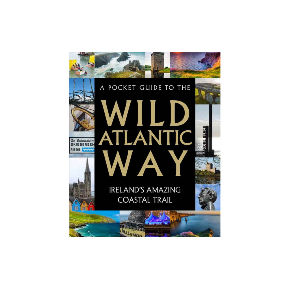 Produktbild för A Pocket Guide to the Wild Atlantic Way (inbunden, eng)