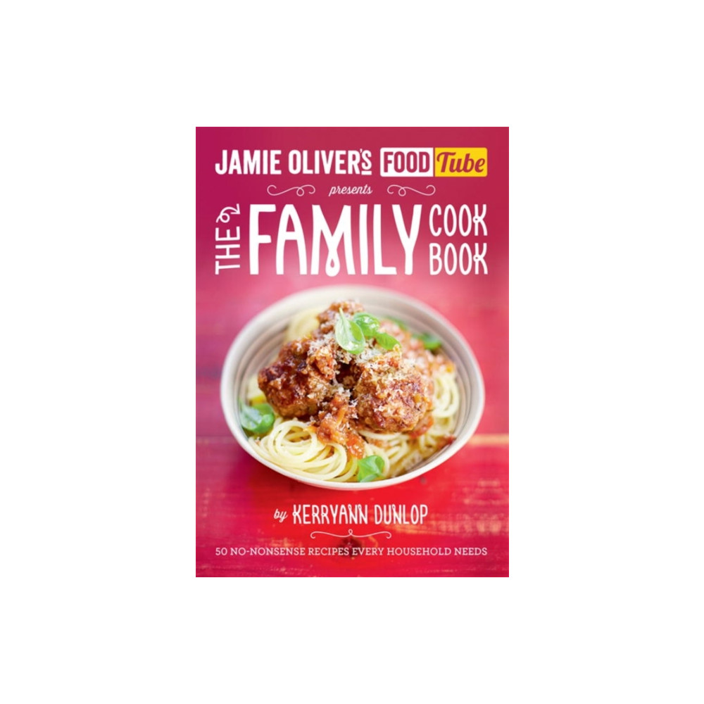 Produktbild för Jamie's Food Tube: The Family Cookbook (häftad, eng)