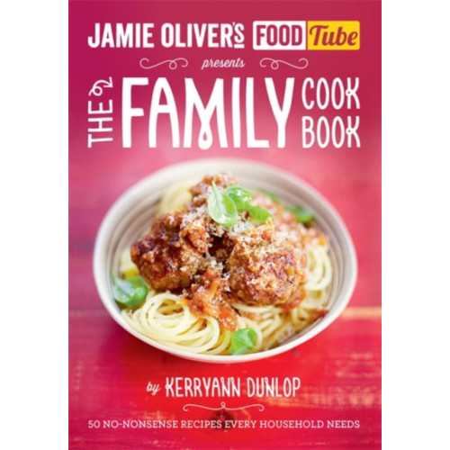 Penguin books ltd Jamie's Food Tube: The Family Cookbook (häftad, eng)