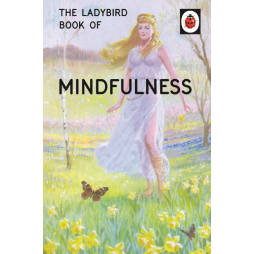 Penguin books ltd The Ladybird Book of Mindfulness (inbunden, eng)