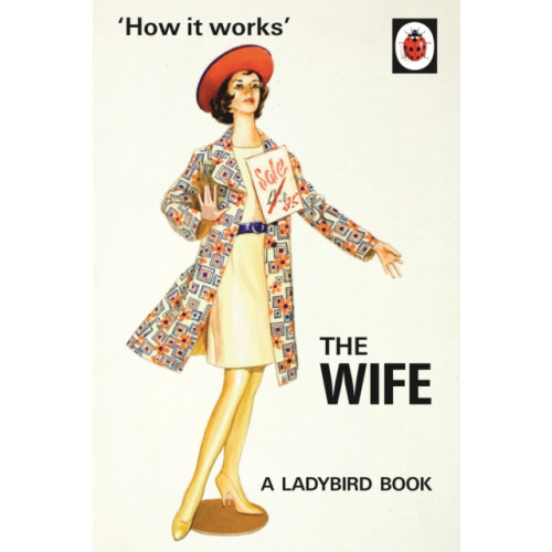 Penguin books ltd How it Works: The Wife (inbunden, eng)