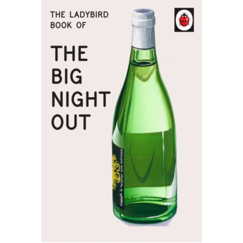 Penguin books ltd The Ladybird Book of The Big Night Out (inbunden, eng)