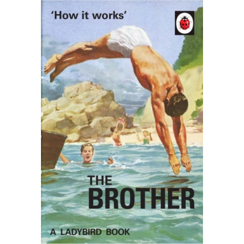 Penguin books ltd How it Works: The Brother (inbunden, eng)