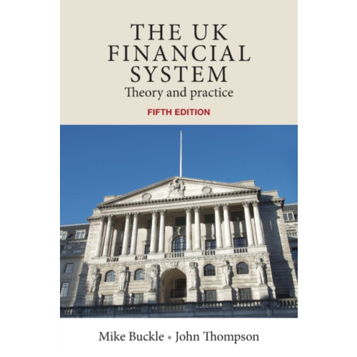 Manchester university press The Uk Financial System (häftad, eng)