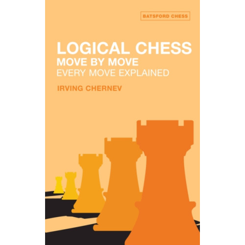 Batsford Ltd Logical Chess : Move By Move (häftad, eng)