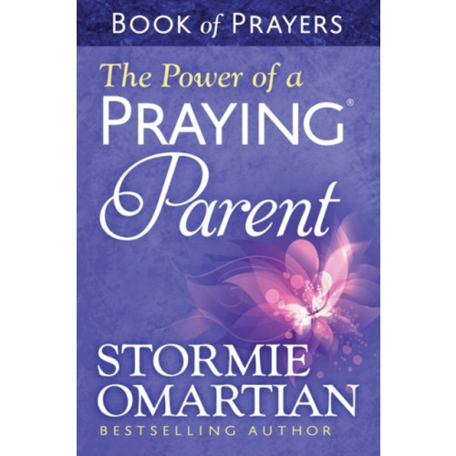Harvest House Publishers,U.S. The Power of a Praying Parent Book of Prayers (häftad, eng)