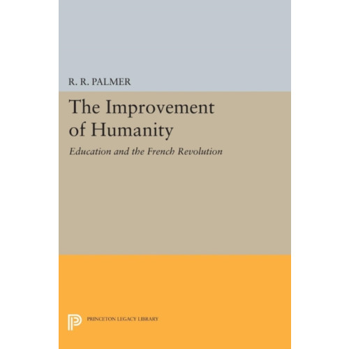 Princeton University Press The Improvement of Humanity (häftad, eng)