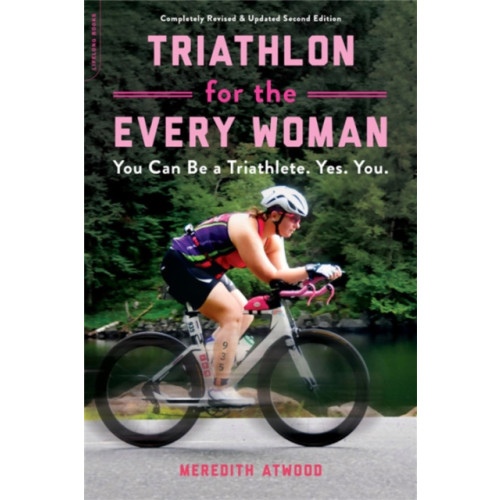 Hachette Books Triathlon for the Every Woman (häftad, eng)