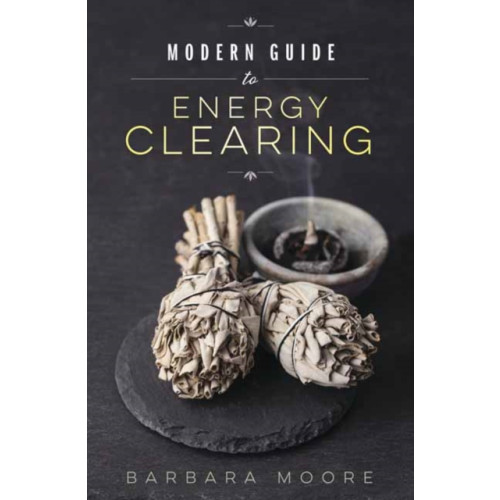 Llewellyn Publications,U.S. Modern Guide to Energy Clearing (häftad, eng)