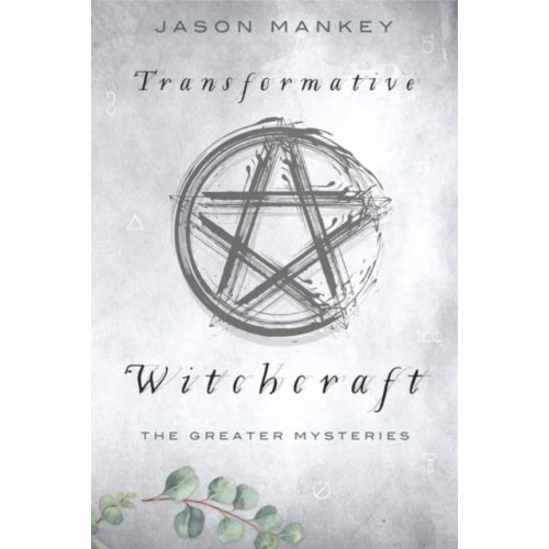 Llewellyn Publications,U.S. Transformative Witchcraft (häftad, eng)