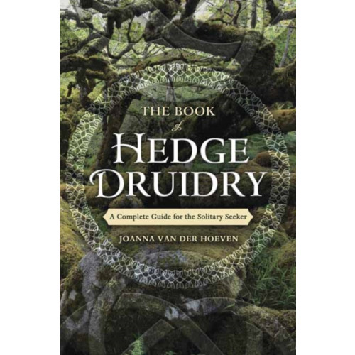 Llewellyn Publications,U.S. The Book of Hedge Druidry (häftad, eng)