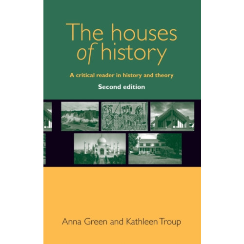 Manchester university press The Houses of History (häftad, eng)