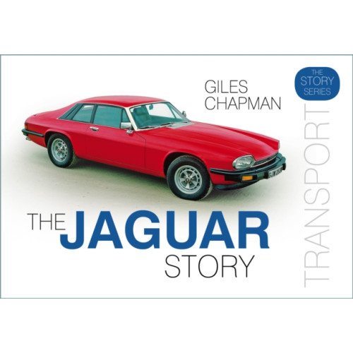 The History Press Ltd The Jaguar Story (inbunden, eng)