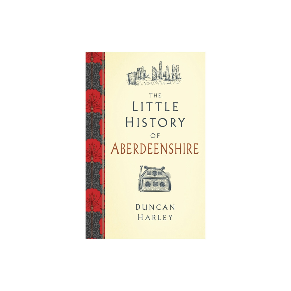 Produktbild för The Little History of Aberdeenshire (inbunden, eng)