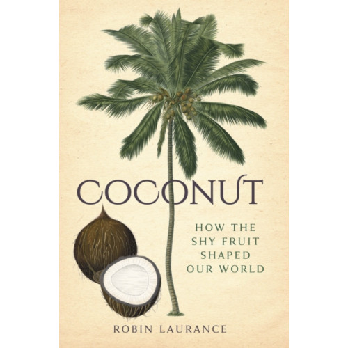 The History Press Ltd Coconut (inbunden, eng)