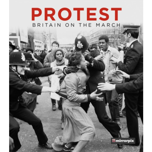 The History Press Ltd Protest (inbunden, eng)