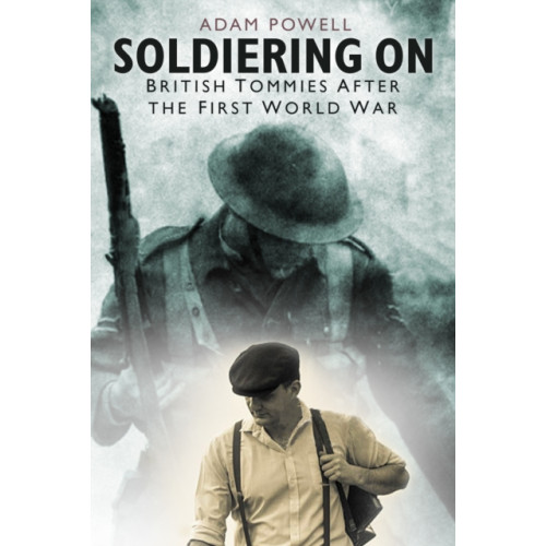 The History Press Ltd Soldiering On (häftad, eng)