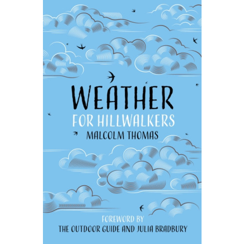 The History Press Ltd Weather for Hillwalkers (inbunden, eng)