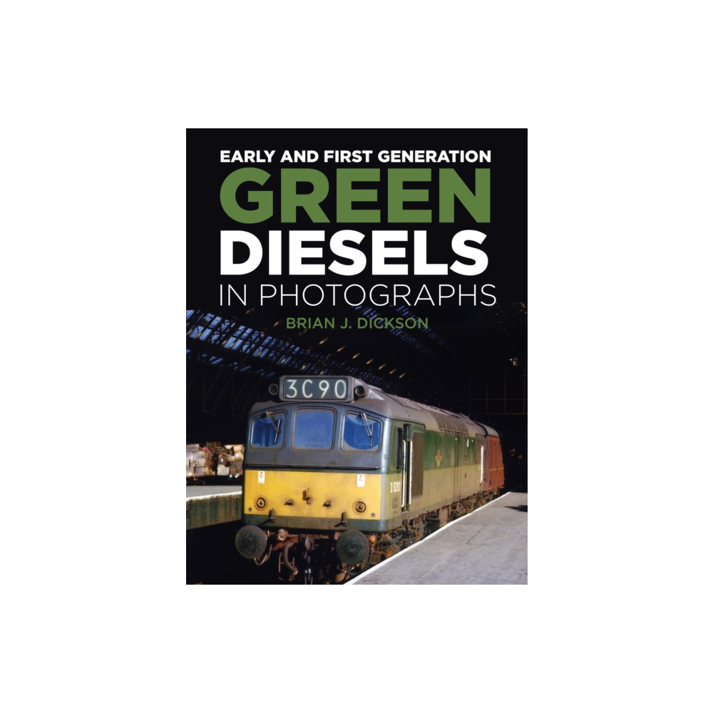Produktbild för Early and First Generation Green Diesels in Photographs (inbunden, eng)