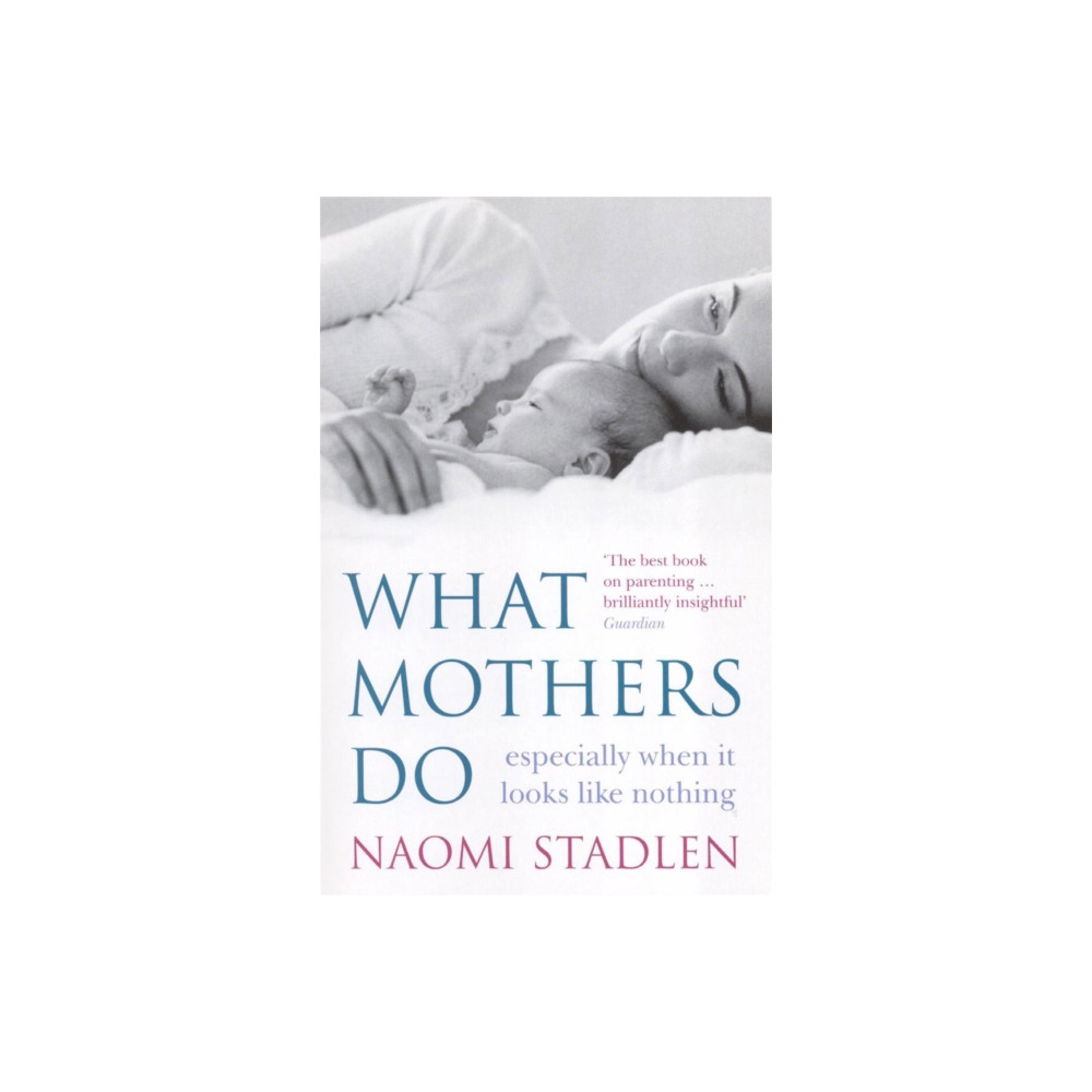 Produktbild för What Mothers Do (häftad, eng)