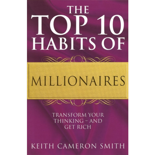 Little, Brown Book Group The Top 10 Habits Of Millionaires (häftad, eng)