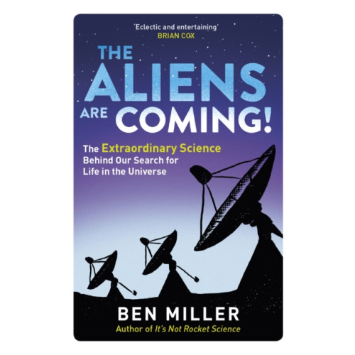 Little, Brown Book Group The Aliens Are Coming! (häftad, eng)