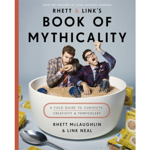 Little, Brown Book Group Rhett & Link's Book of Mythicality (inbunden, eng)