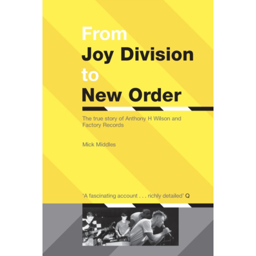 Ebury Publishing From Joy Division To New Order (häftad, eng)