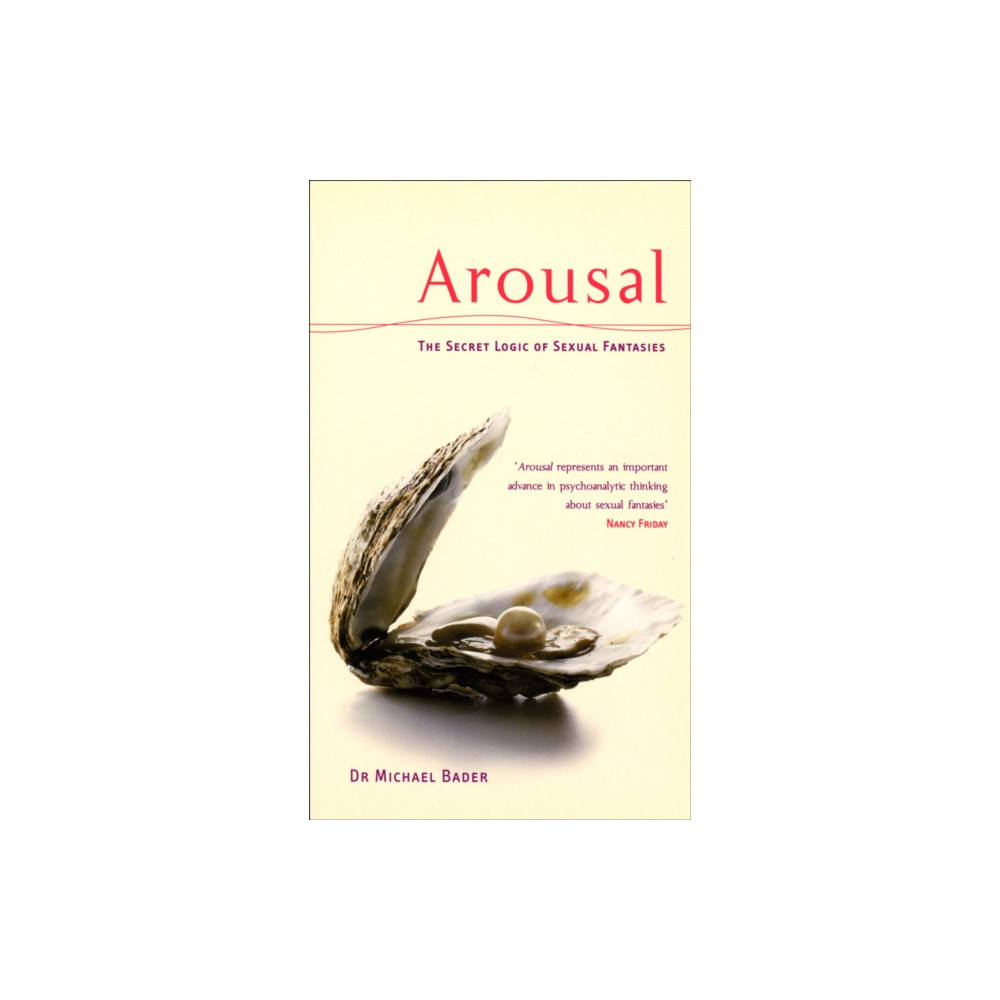 Produktbild för Arousal: The Secret Logic Of Sexual Fantasies (häftad, eng)