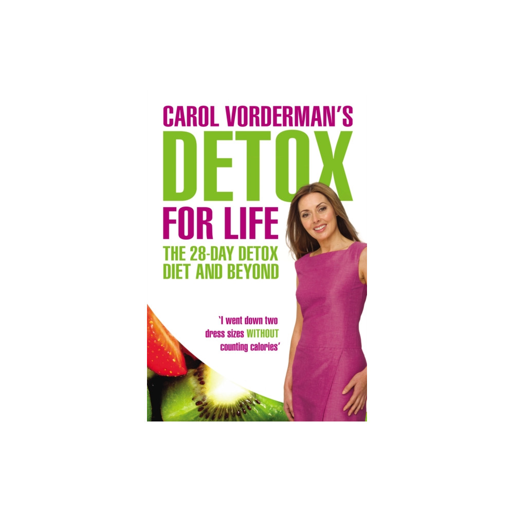 Produktbild för Carol Vorderman's Detox for Life: The 28 Day Detox Diet and Beyond (häftad, eng)
