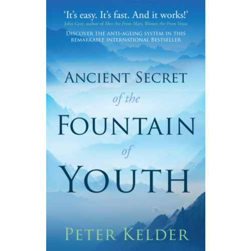 Ebury Publishing The Ancient Secret of the Fountain of Youth (häftad, eng)