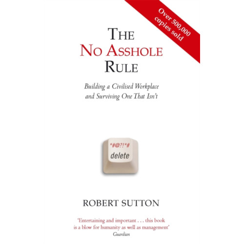 Little, Brown Book Group The No Asshole Rule (häftad, eng)
