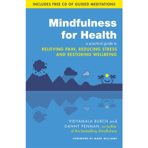 Little, Brown Book Group Mindfulness for Health (häftad, eng)