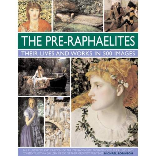 Anness publishing Pre Raphaelites (inbunden, eng)