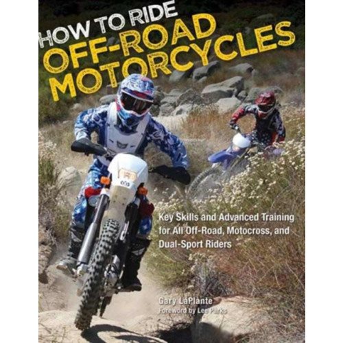 Quarto Publishing Group USA Inc How to Ride Off-Road Motorcycles (häftad, eng)