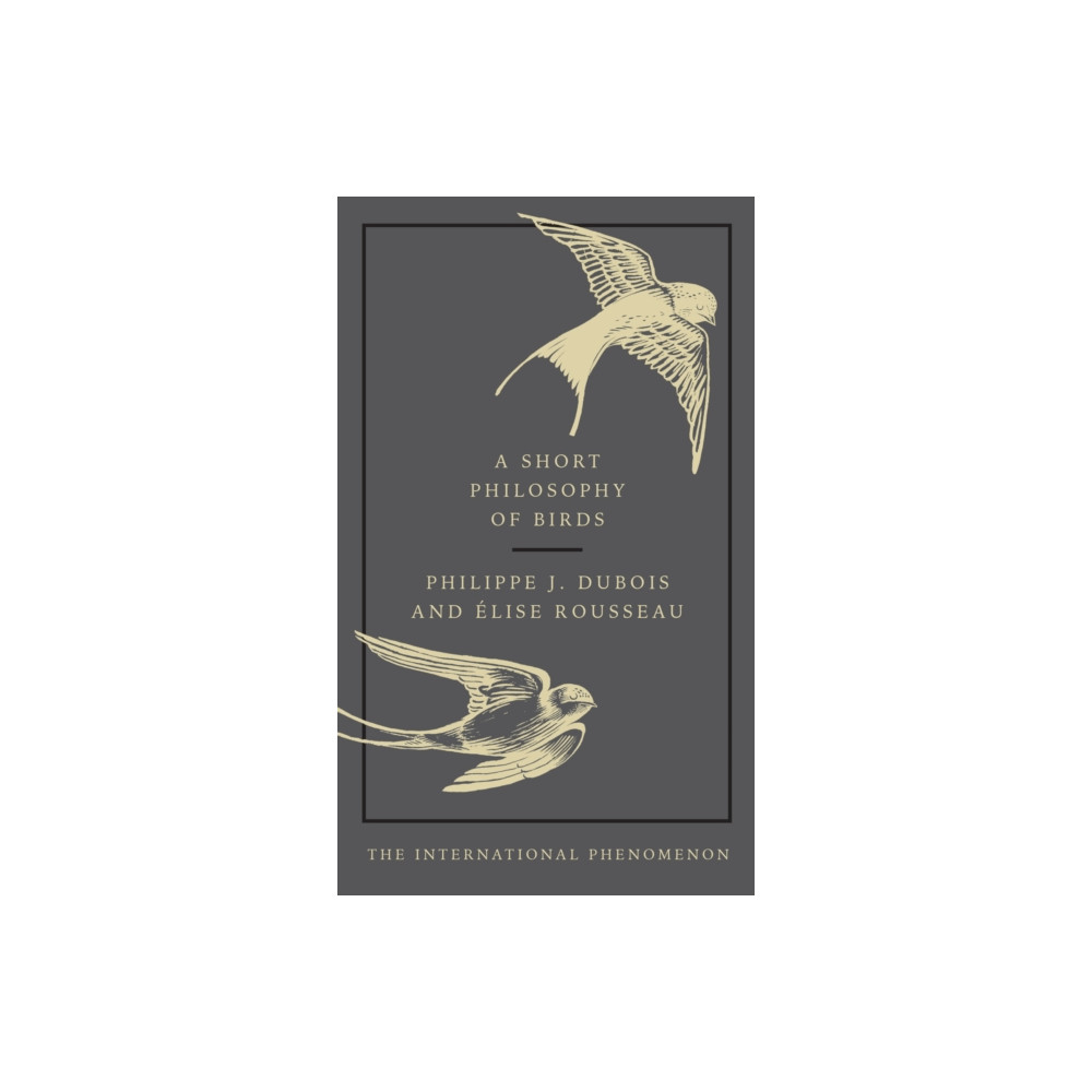 Produktbild för A Short Philosophy of Birds (inbunden, eng)