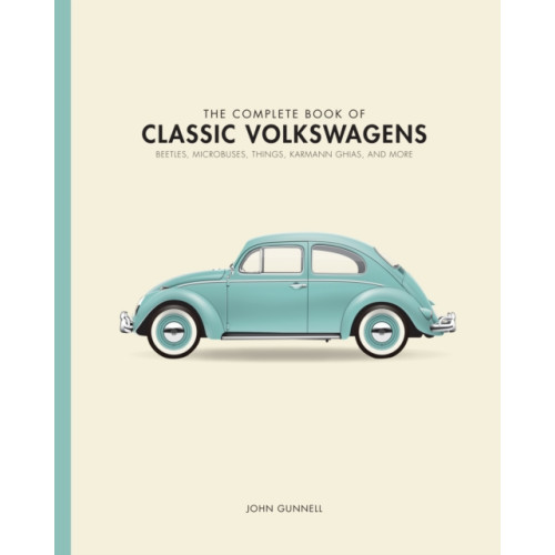 Quarto Publishing Group USA Inc The Complete Book of Classic Volkswagens (inbunden, eng)