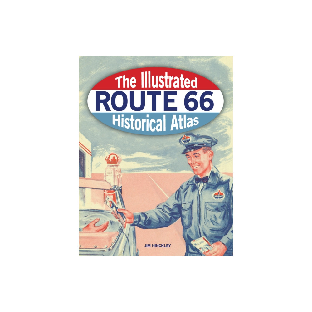 Produktbild för The Illustrated Route 66 Historical Atlas (häftad, eng)