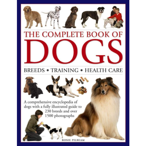 Anness publishing Complete Book of Dogs (inbunden, eng)