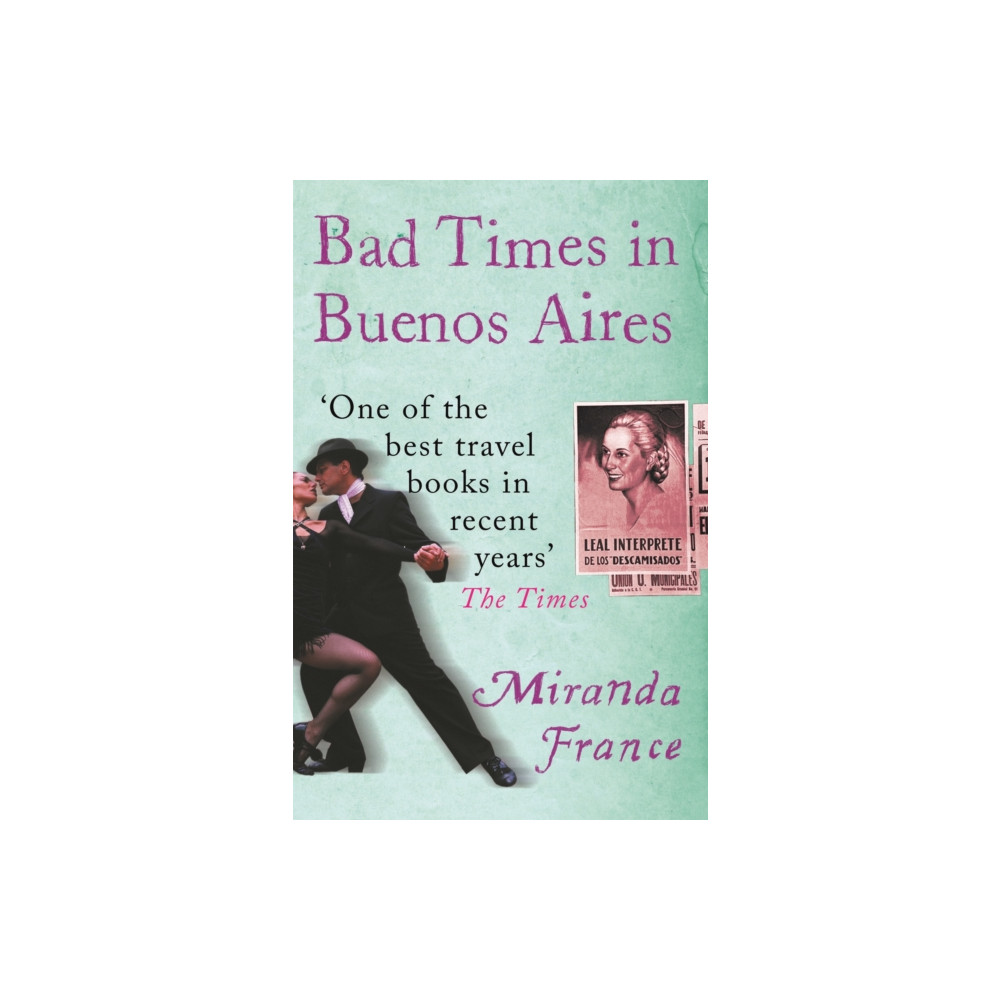 Produktbild för Bad Times In Buenos Aires (häftad, eng)