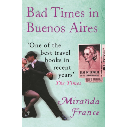 Orion Publishing Co Bad Times In Buenos Aires (häftad, eng)