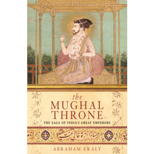 Orion Publishing Co The Mughal Throne (häftad, eng)