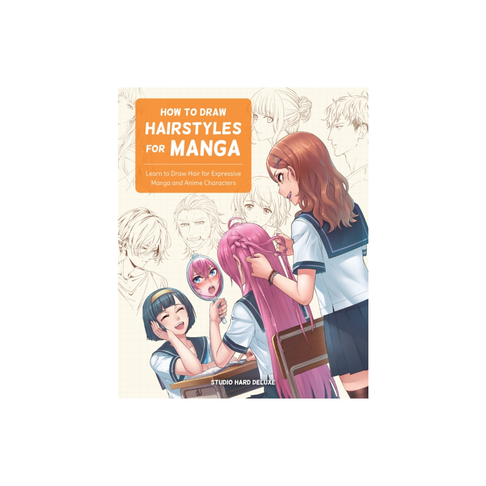 Produktbild för How to Draw Hairstyles for Manga (häftad, eng)