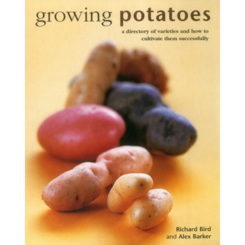 Anness publishing Growing Potatoes (inbunden, eng)