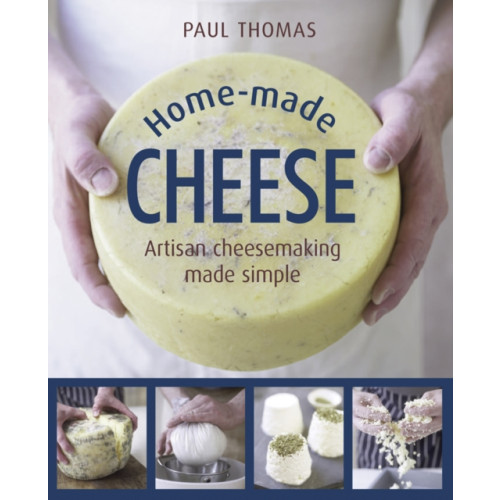 Anness publishing Home Made Cheese (inbunden, eng)