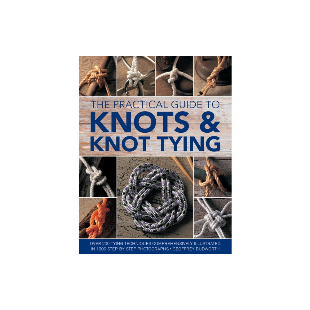 Produktbild för Knots and Knot Tying, The Practical Guide to (häftad, eng)
