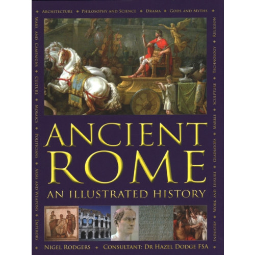 Anness publishing Ancient Rome (inbunden, eng)