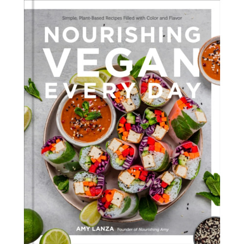 Quarto Publishing Group USA Inc Nourishing Vegan Every Day (inbunden, eng)