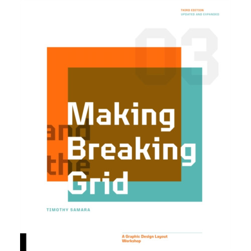 Quarto Publishing Group USA Inc Making and Breaking the Grid, Third Edition (häftad, eng)