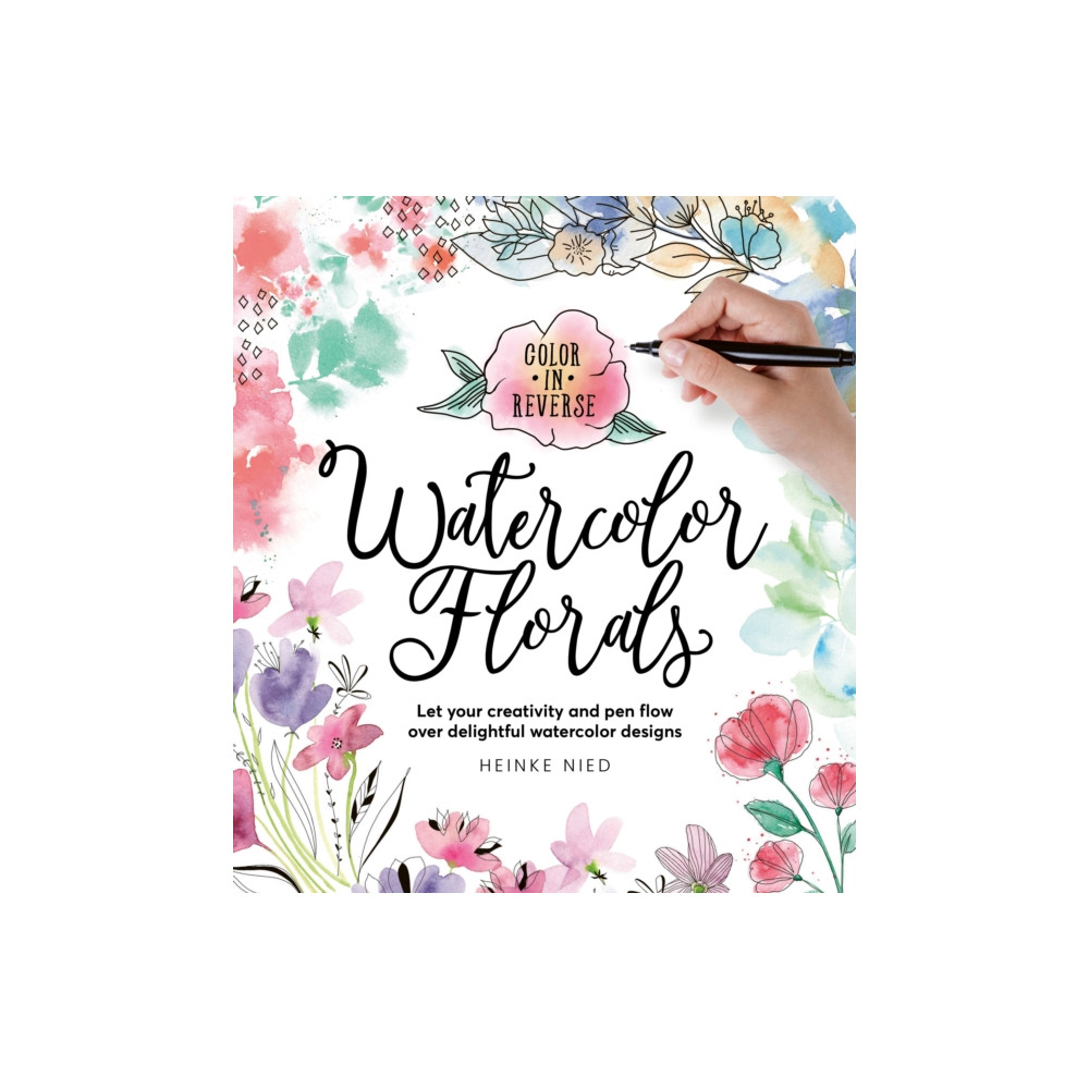 Produktbild för Color in Reverse: Watercolor Florals (häftad, eng)